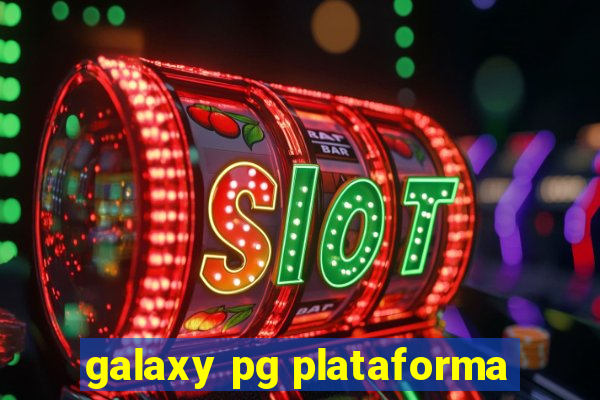 galaxy pg plataforma